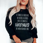 It Takes A Vineyard To Homeschool A Child Sweatshirt Peachy Sunday