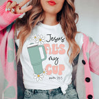 Jesus Fills My Cup Psalm 235 Tee Peachy Sunday