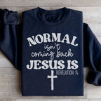 Jesus Is Coming Back Sweatshirt Peachy Sunday