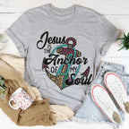 Jesus Is The Anchor Of My Soul Tee