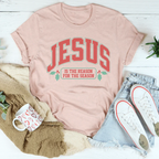 Jesus Is The Reason For The Season Tee Peachy Sunday
