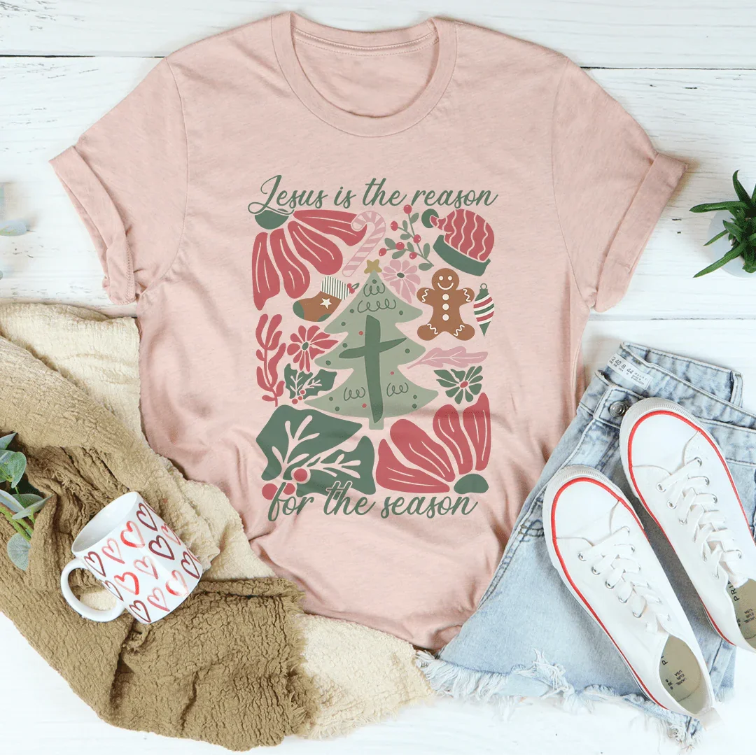 Jesus Is The Reason For The Season Tee Peachy Sunday