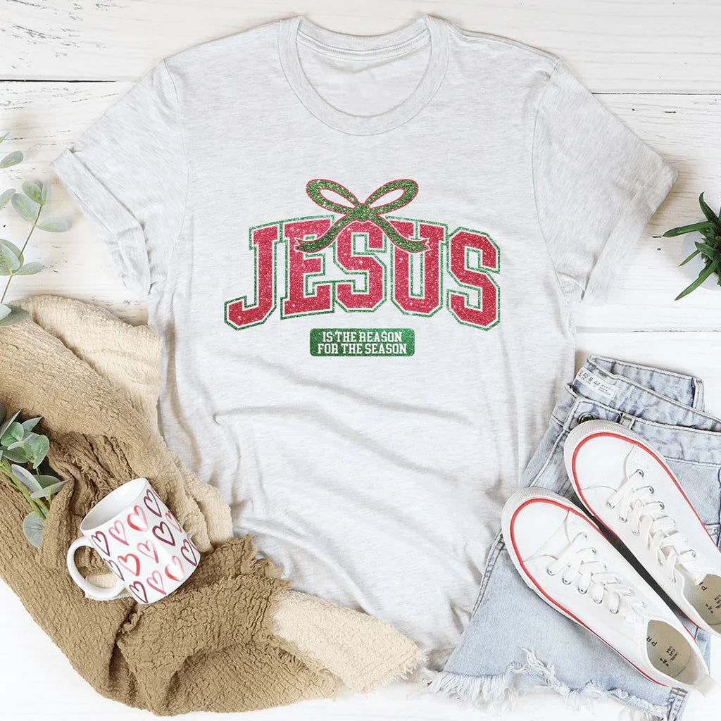 Jesus Is The Reason For The Season Tee Peachy Sunday