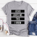 Jesus Loves Me This I Know Tee - SJB-DIAMOND ELITES