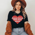 Jesus Loves This Hot Mess Tee Peachy Sunday