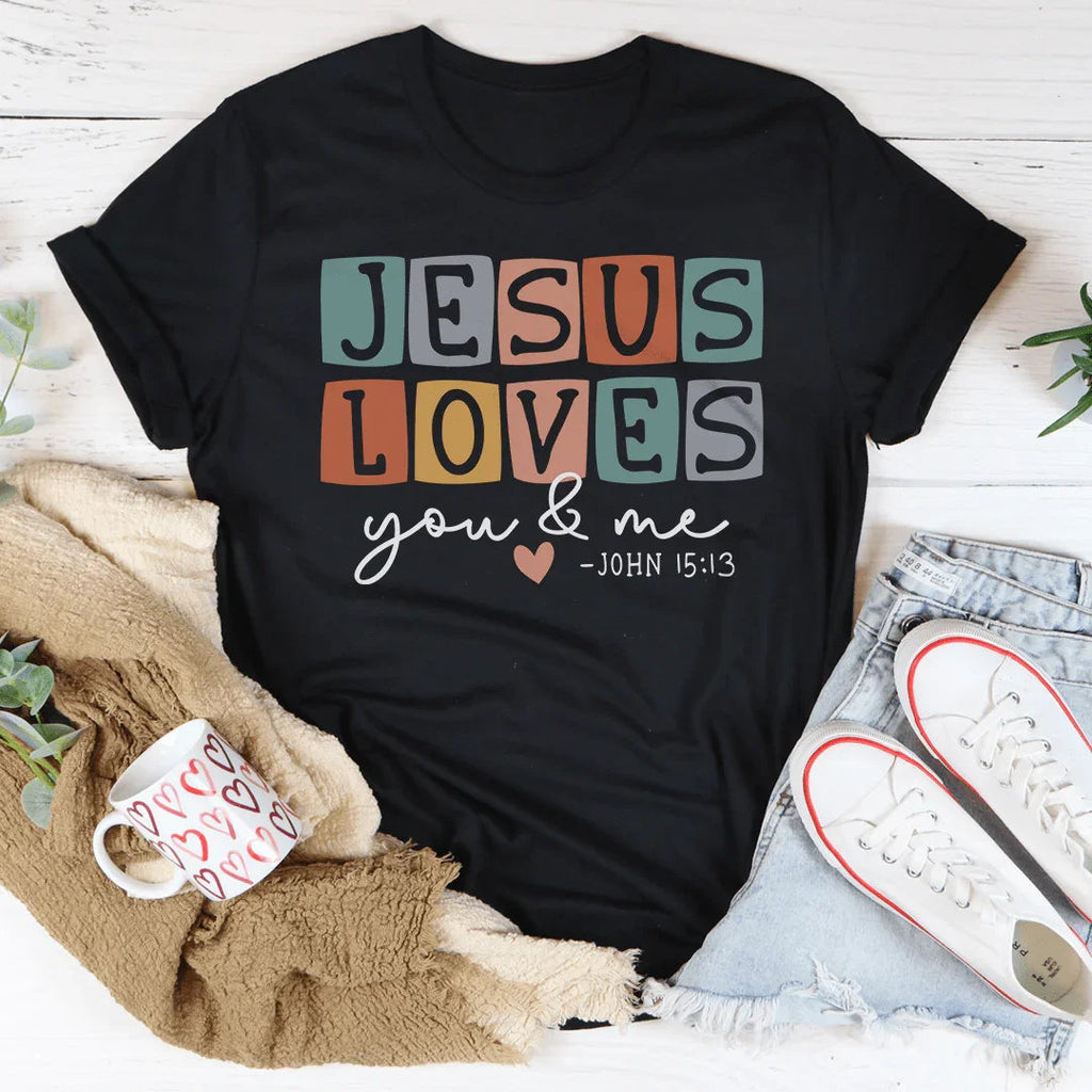 Jesus Loves You And Me Tee Peachy Sunday