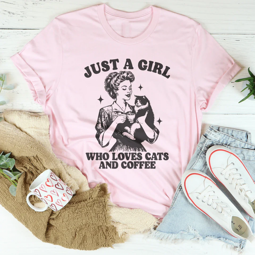 Just A Girl Who Loves Cats And Coffee Tee Peachy Sunday