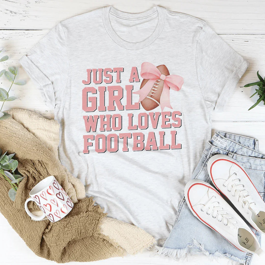 Just A Girl Who Loves Football Tee Peachy Sunday