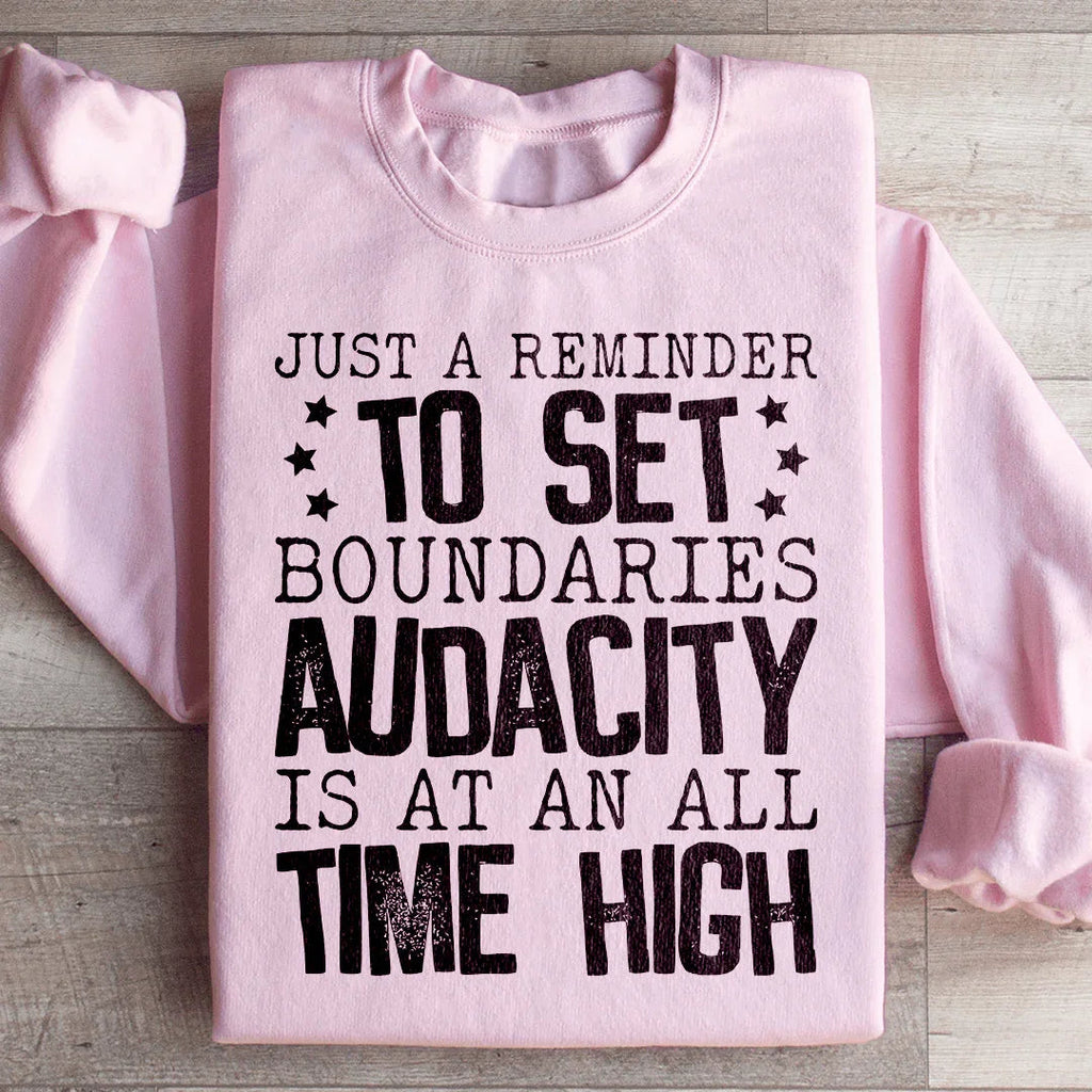 Just A Reminder To Set Boundaries Sweatshirt Peachy Sunday