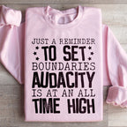 Just A Reminder To Set Boundaries Sweatshirt Peachy Sunday