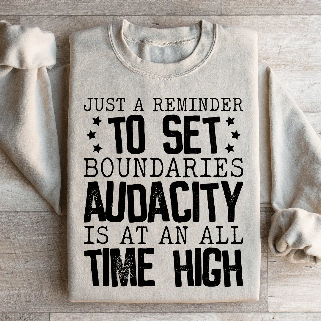 Just A Reminder To Set Boundaries Sweatshirt Peachy Sunday
