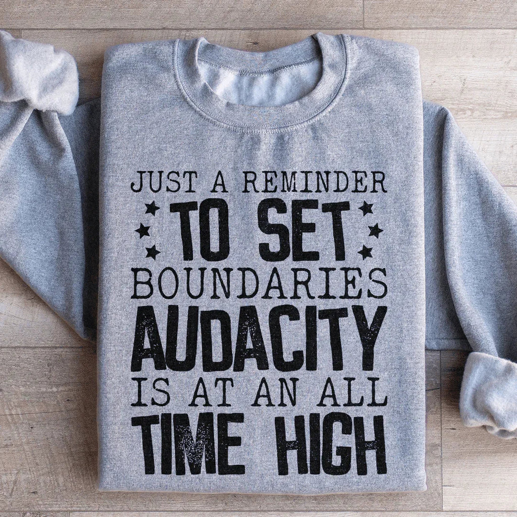 Just A Reminder To Set Boundaries Sweatshirt Peachy Sunday