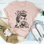 Just Here For The Tea Tee Peachy Sunday