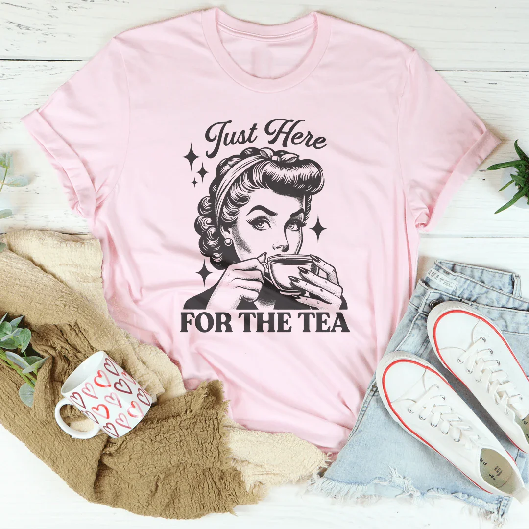 Just Here For The Tea Tee Peachy Sunday