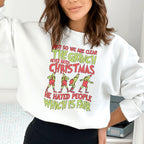 Just So We Are Clear The Grinch Never Hated Christmas Sweatshirt Peachy Sunday