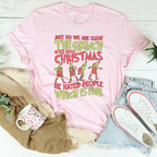 Just So We Are Clear The Grinch Never Hated Christmas Tee Peachy Sunday
