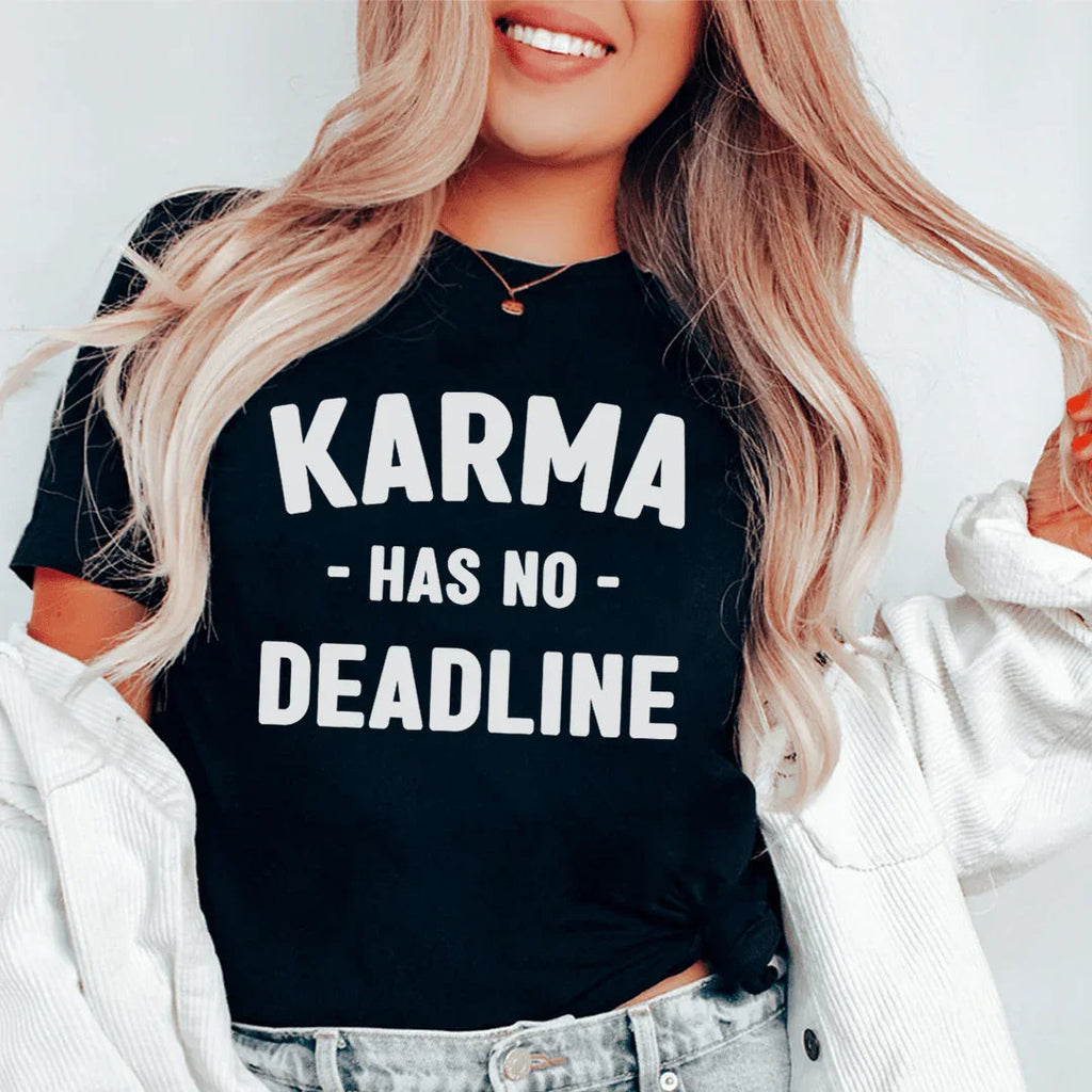 Karma Has No Deadline Tee Peachy Sunday