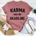 Karma Has No Deadline Tee Peachy Sunday