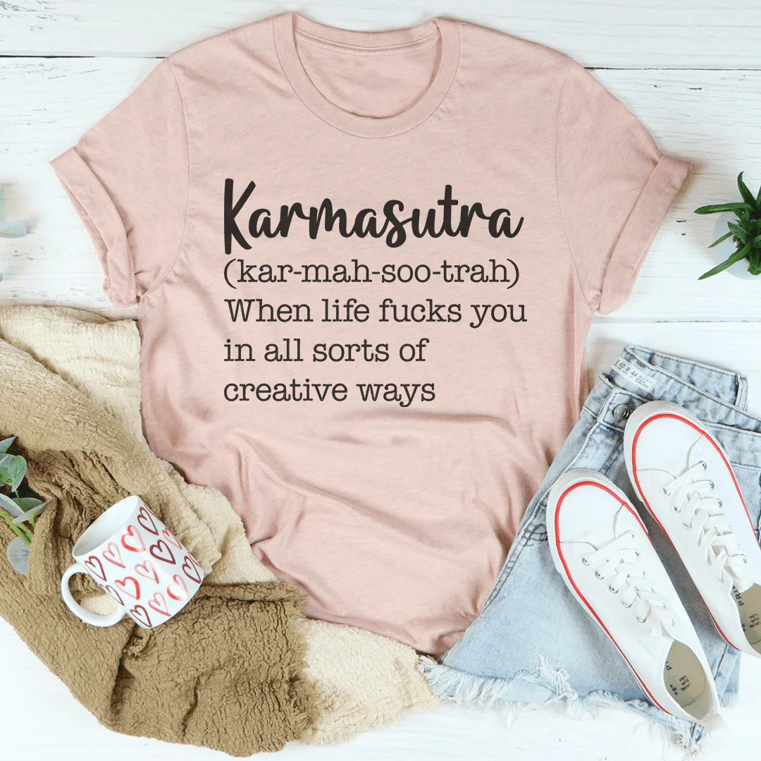 Karmasutra Definition Tee Peachy Sunday