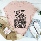 Keep The Candy I'll Take The Books Tee Peachy Sunday