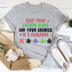 Keep Your Friends Close Tee