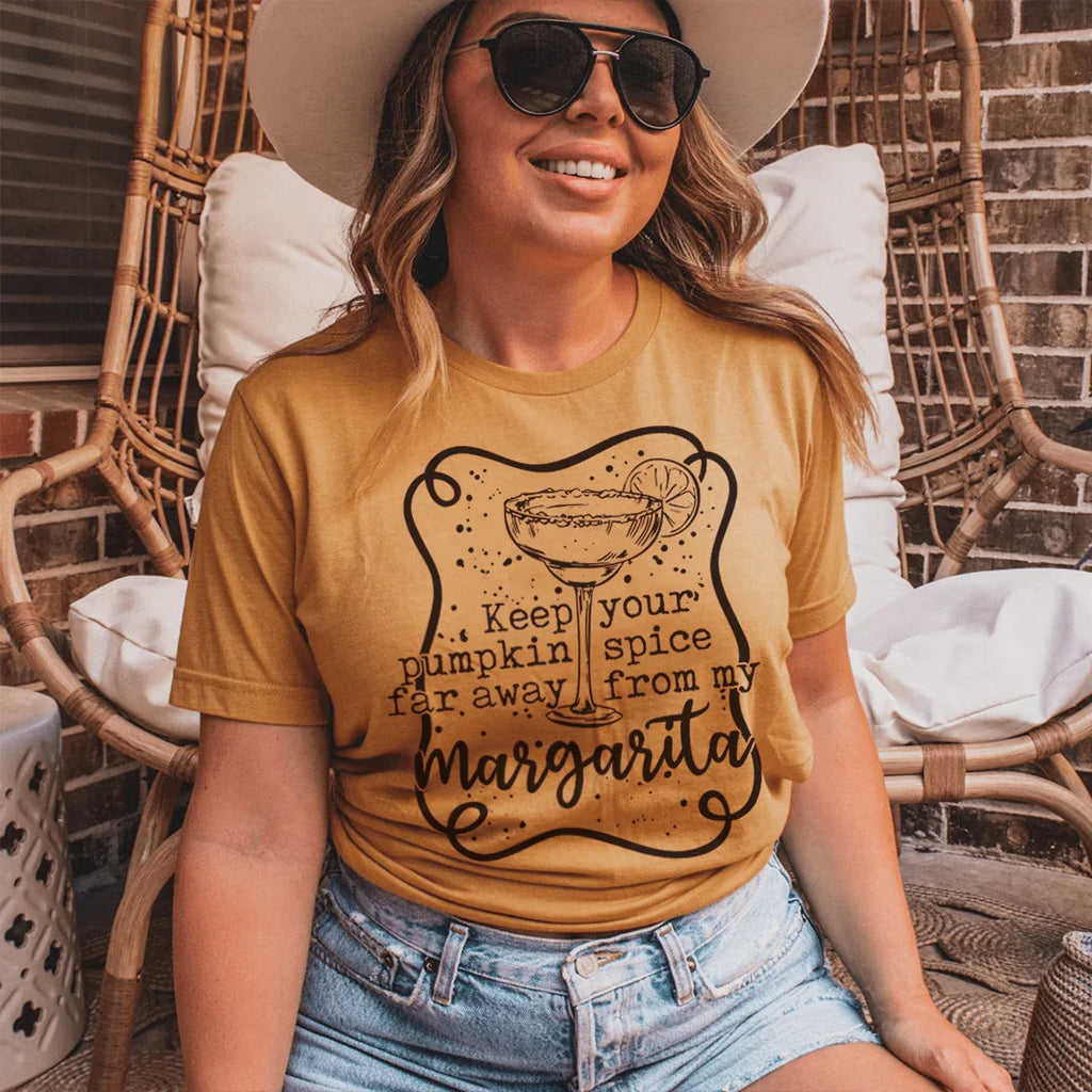 Keep Your Pumpkin Spice Far Away From My Margarita Tee Peachy Sunday