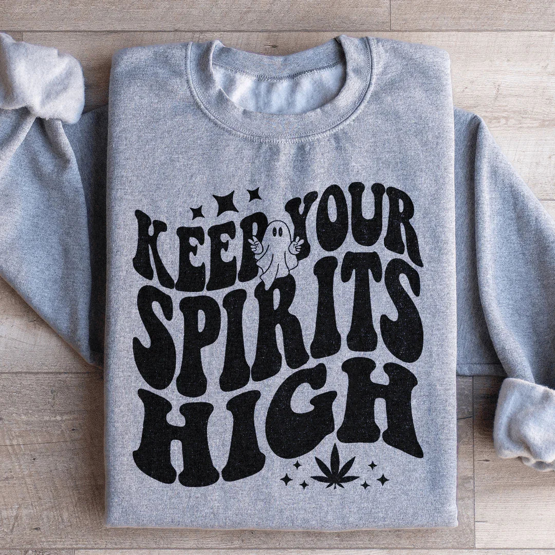 Keep Your Spirits Sweatshirt Peachy Sunday