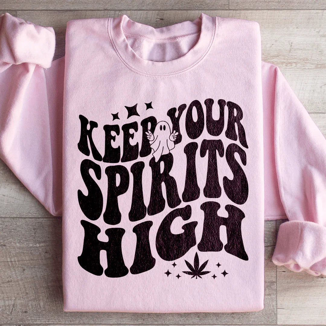 Keep Your Spirits Sweatshirt Peachy Sunday