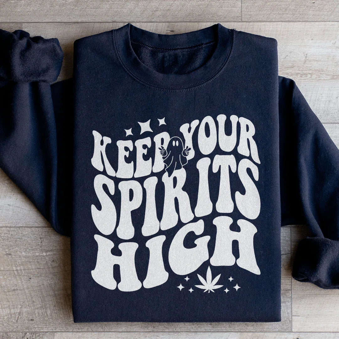 Keep Your Spirits Sweatshirt Peachy Sunday