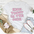 Kick Today In The D* Tee Peachy Sunday