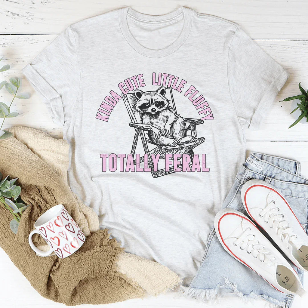 Kinda Cute Little Fluffy Totally Feral Tee Peachy Sunday