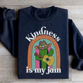 Kindness Is My Jam Sweatshirt Peachy Sunday