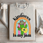 Kindness Is My Jam Sweatshirt Peachy Sunday