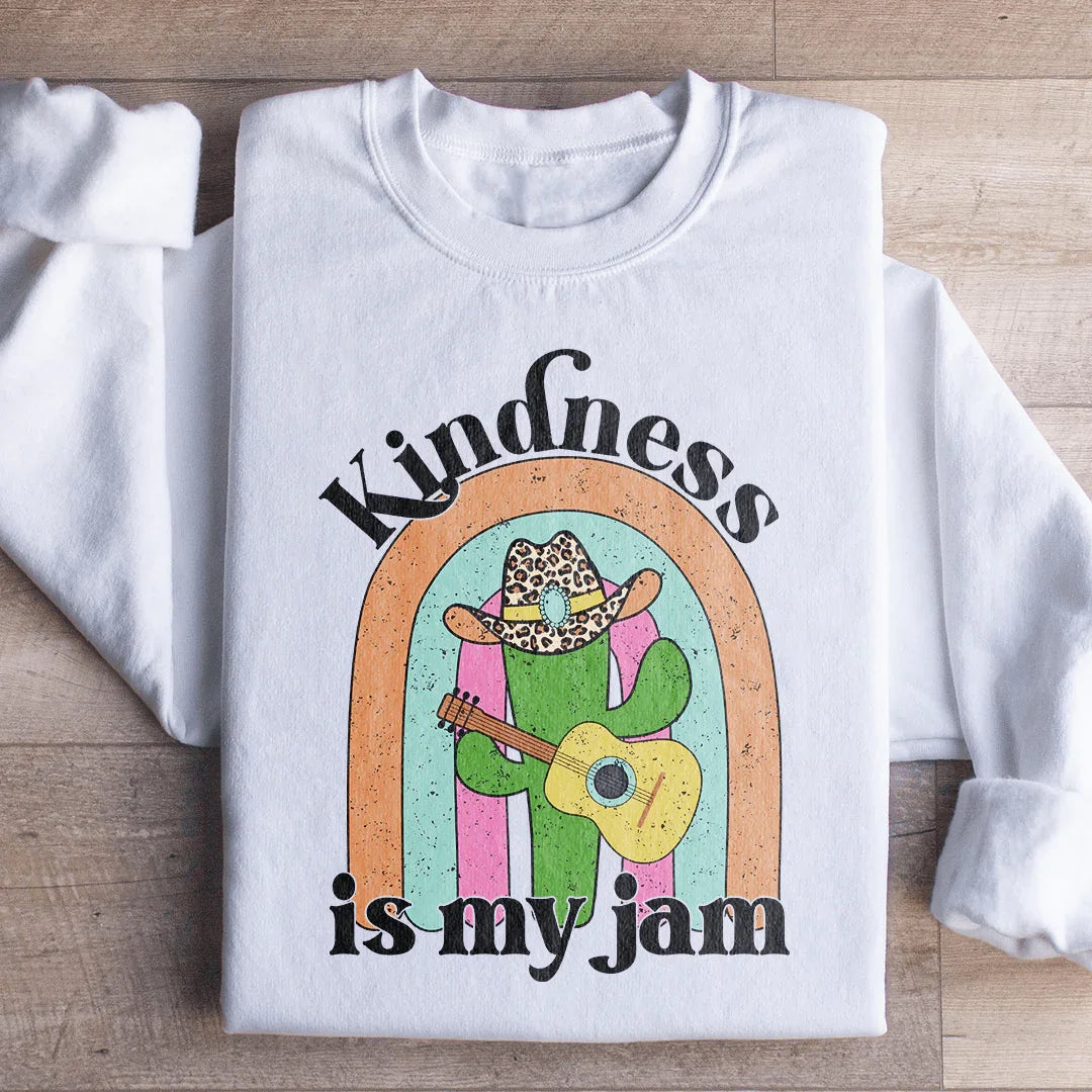 Kindness Is My Jam Sweatshirt Peachy Sunday