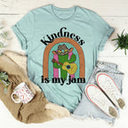 Kindness Is My Jam Tee