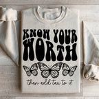 Know Your Worth & Add Tax To It Sweatshirt Peachy Sunday