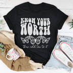 Know Your Worth & Add Tax To It Tee Peachy Sunday
