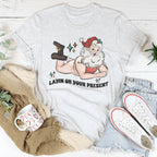 Layin On Your Present Tee