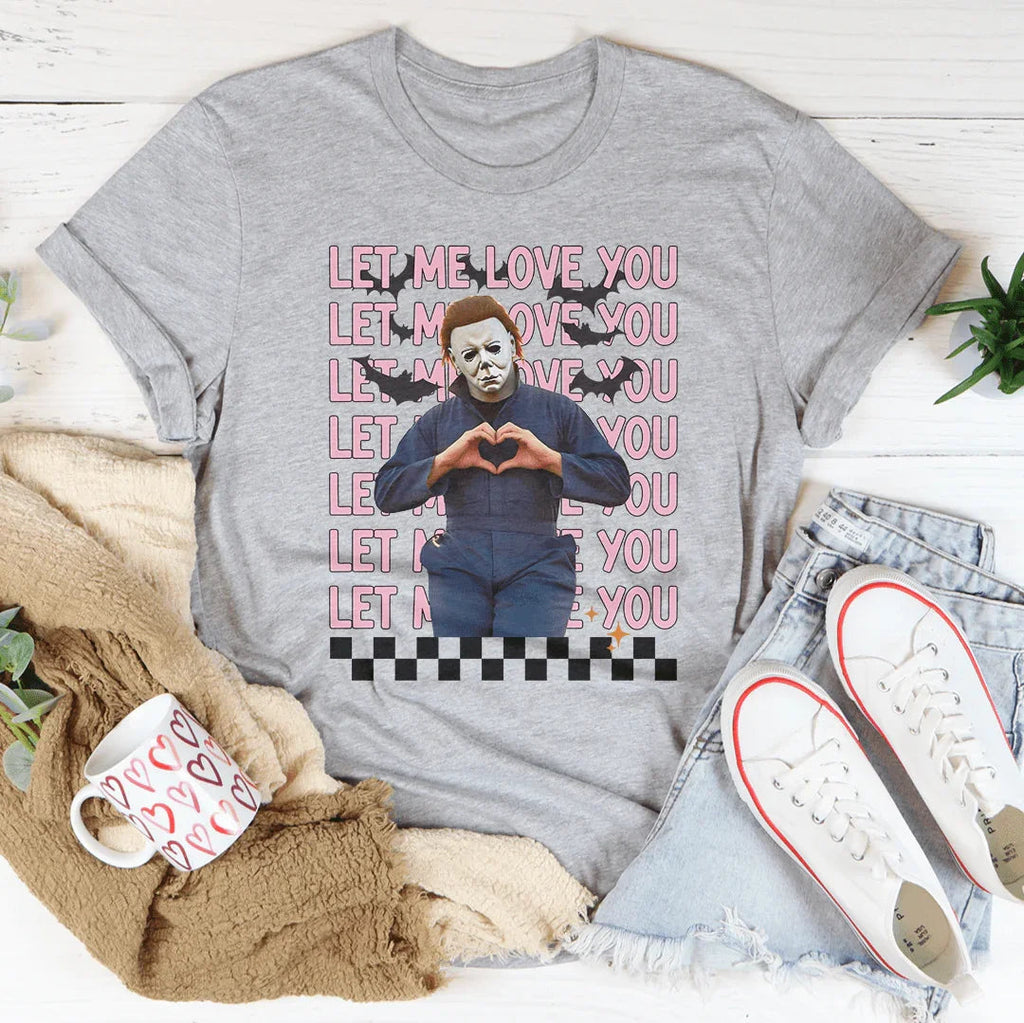 Let Me Love You Tee Peachy Sunday