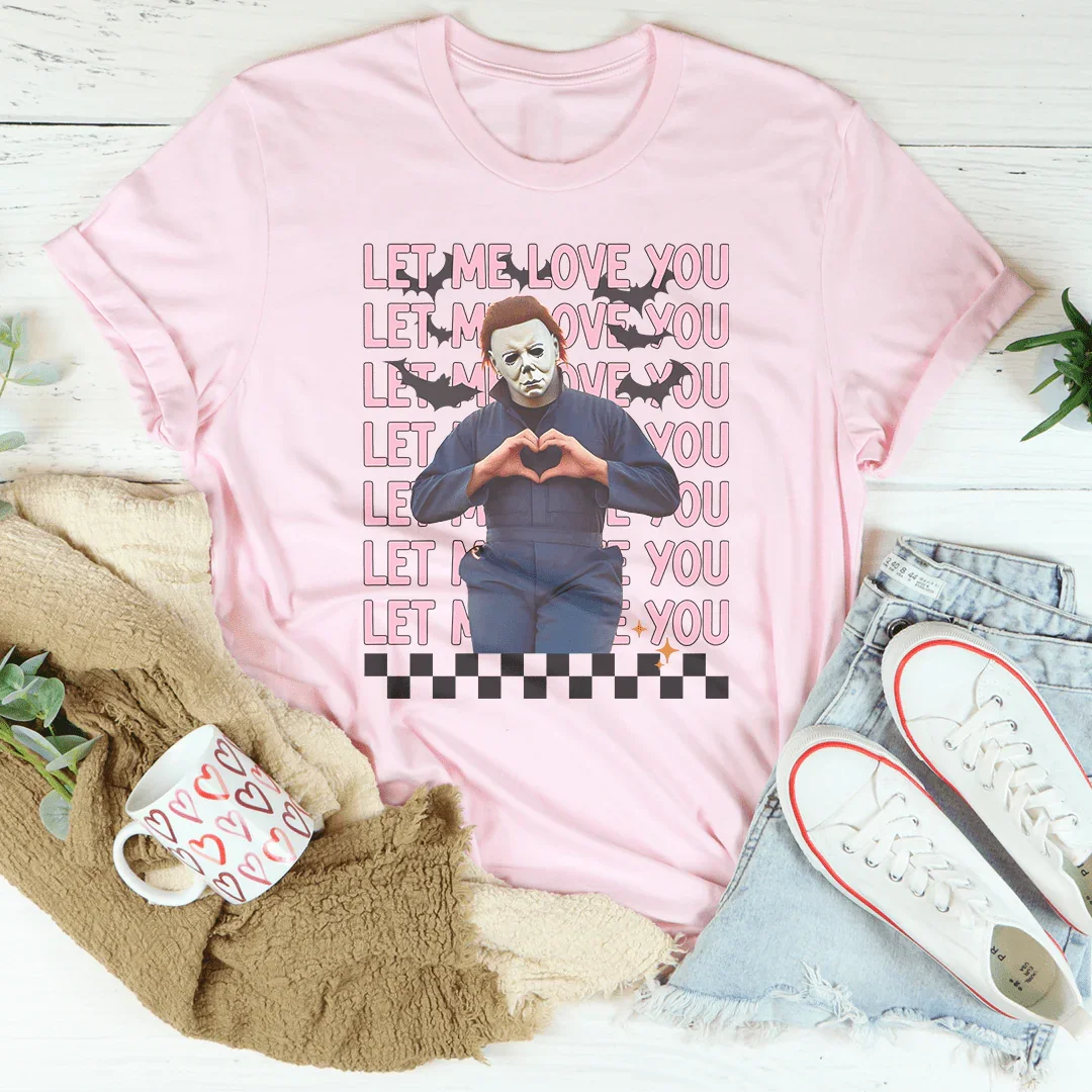 Let Me Love You Tee Peachy Sunday