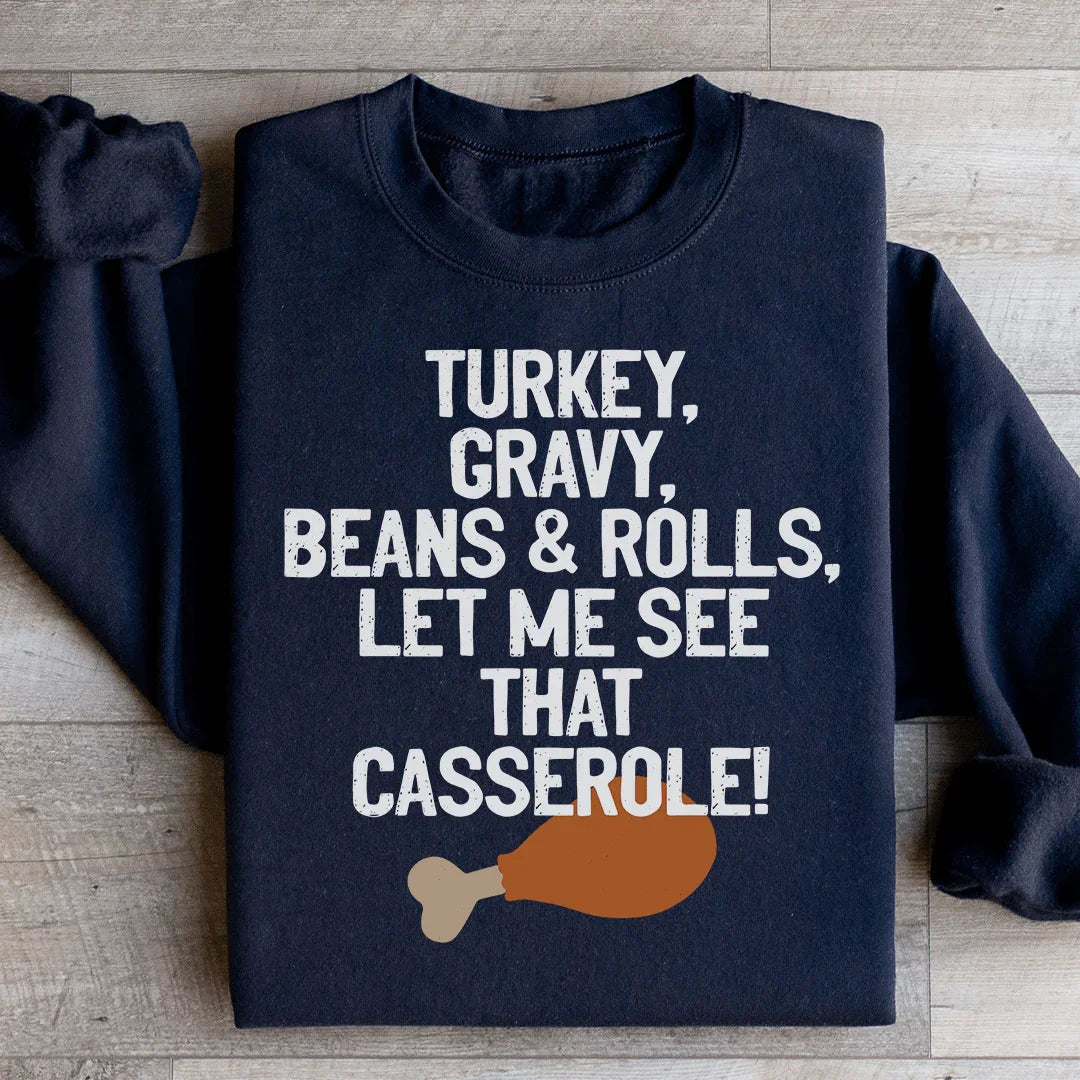 Let Me See That Casserole Sweatshirt Peachy Sunday