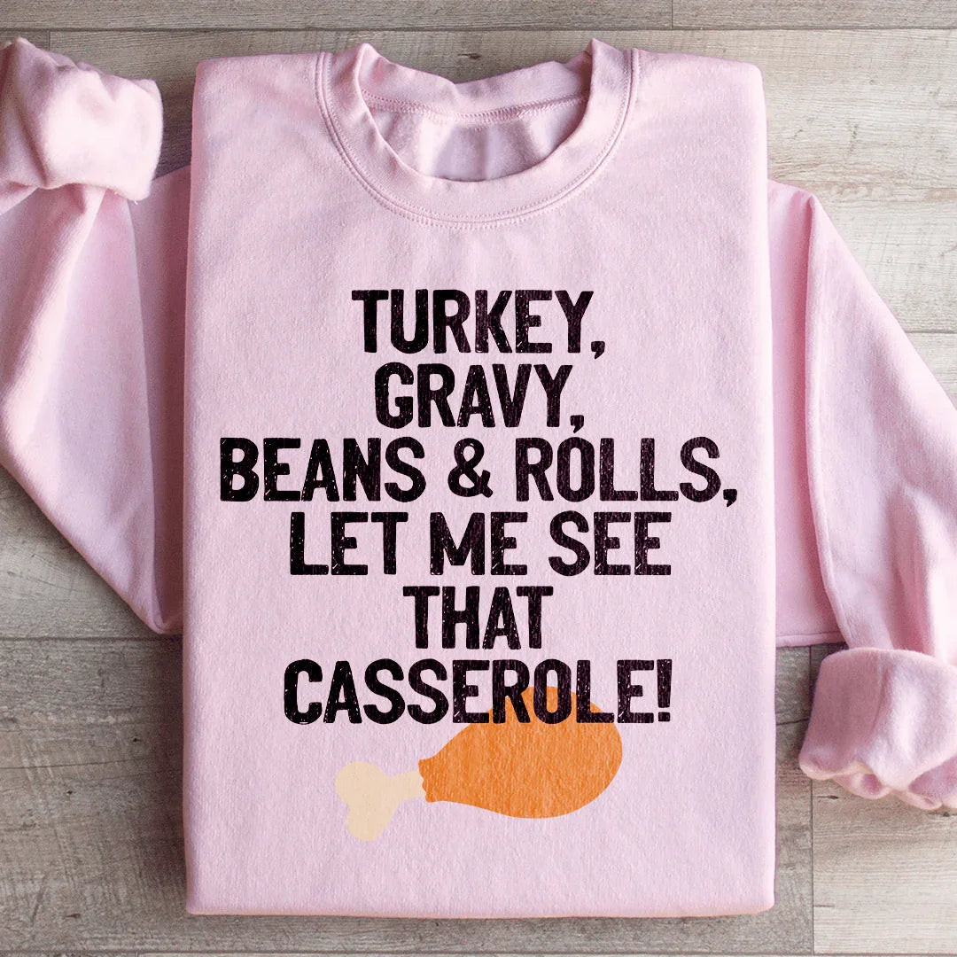 Let Me See That Casserole Sweatshirt Peachy Sunday
