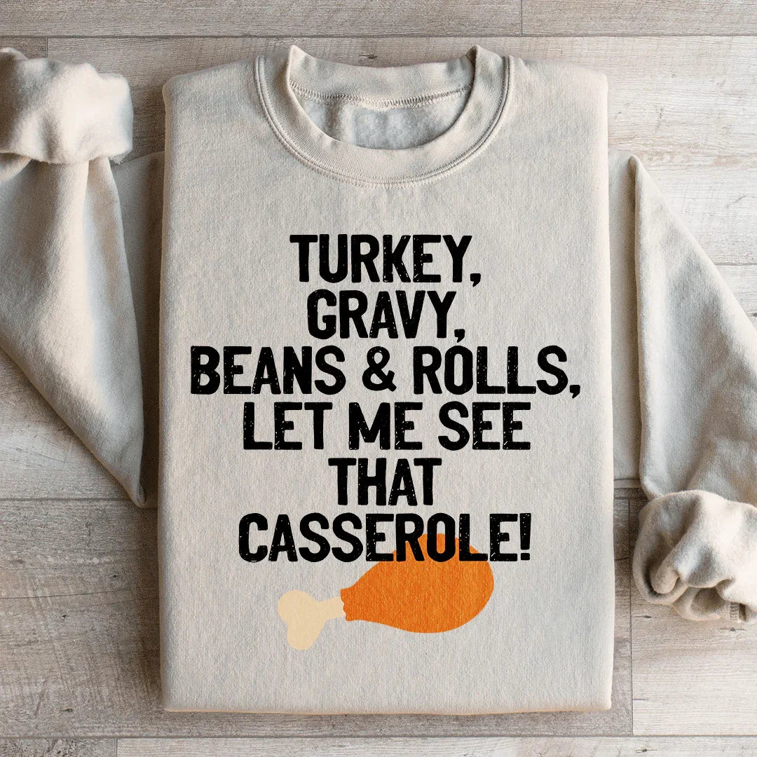 Let Me See That Casserole Sweatshirt Peachy Sunday