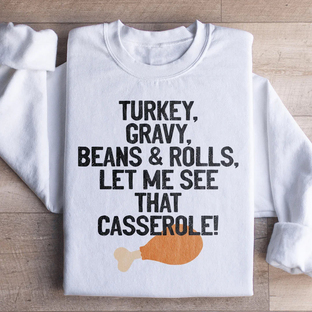 Let Me See That Casserole Sweatshirt Peachy Sunday