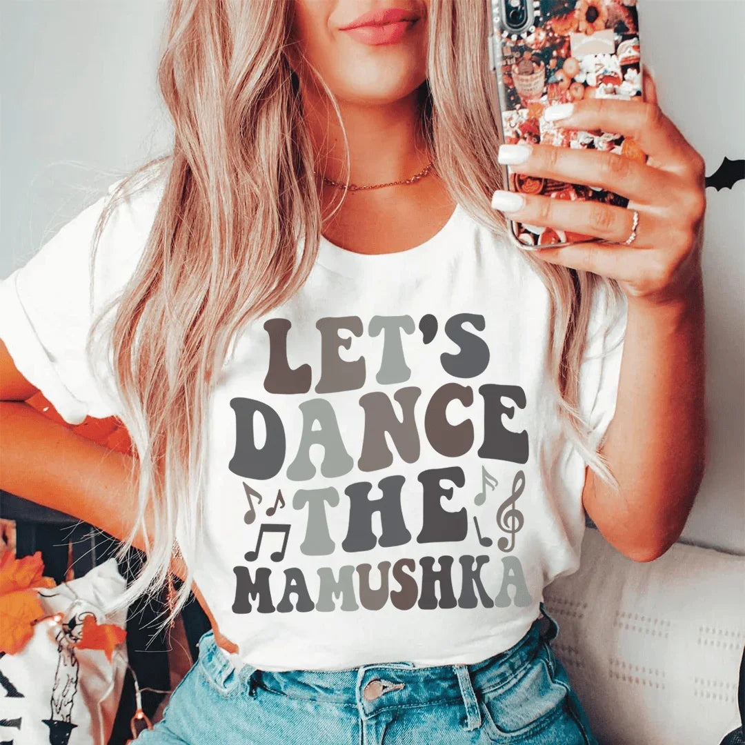 Let's Dance The Mamushka Tee Peachy Sunday