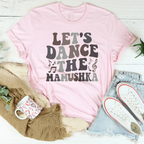 Let's Dance The Mamushka Tee Peachy Sunday