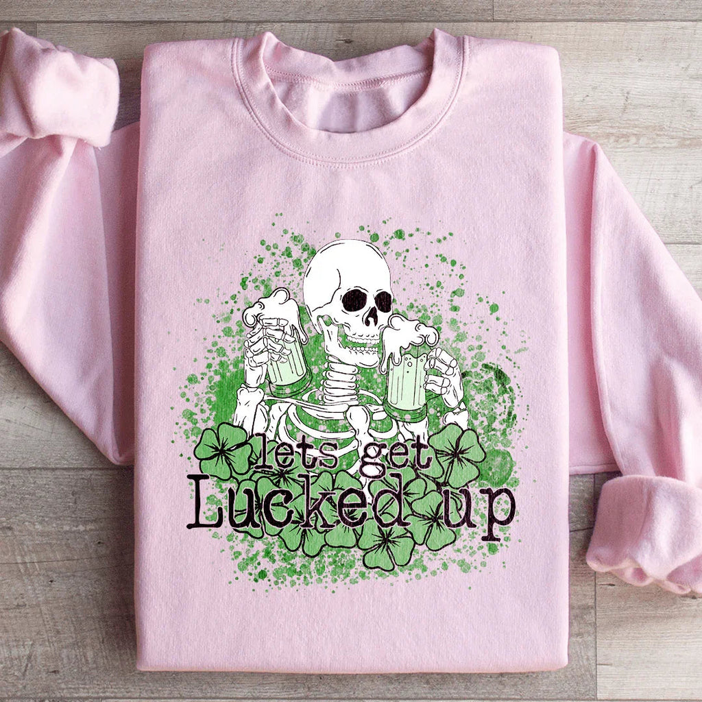 Let's Get Lucked Up Skull Sweatshirt Peachy Sunday
