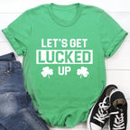 Let's Get Lucked Up Tee - SJB-DIAMOND ELITES