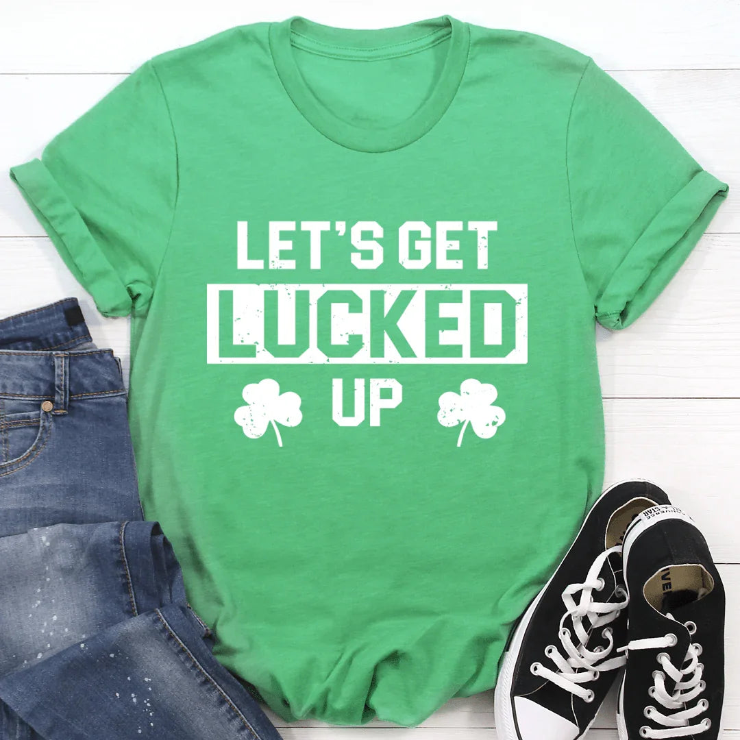 Let's Get Lucked Up Tee - SJB-DIAMOND ELITES