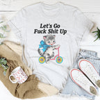 Let’s Go F* Shit Up Tee Peachy Sunday